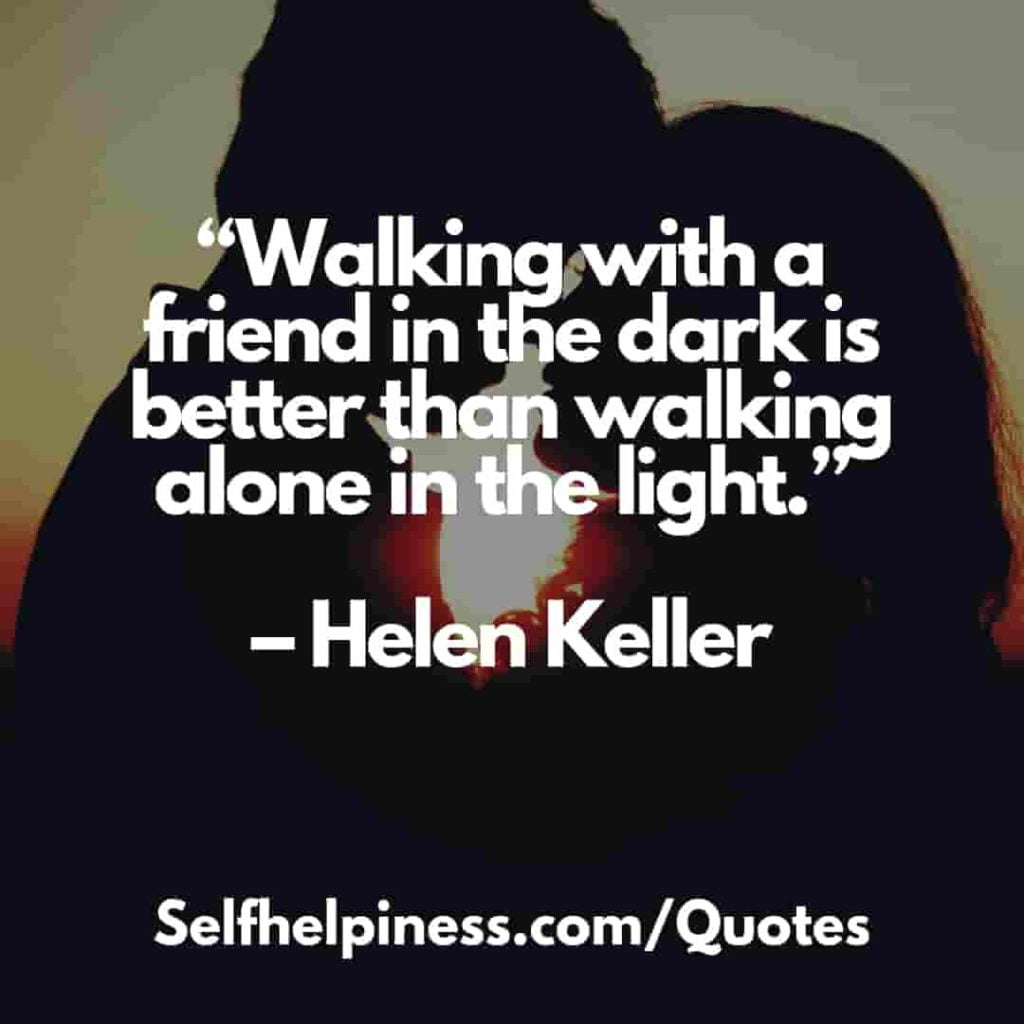 Quotes friendship and images love 40 Best